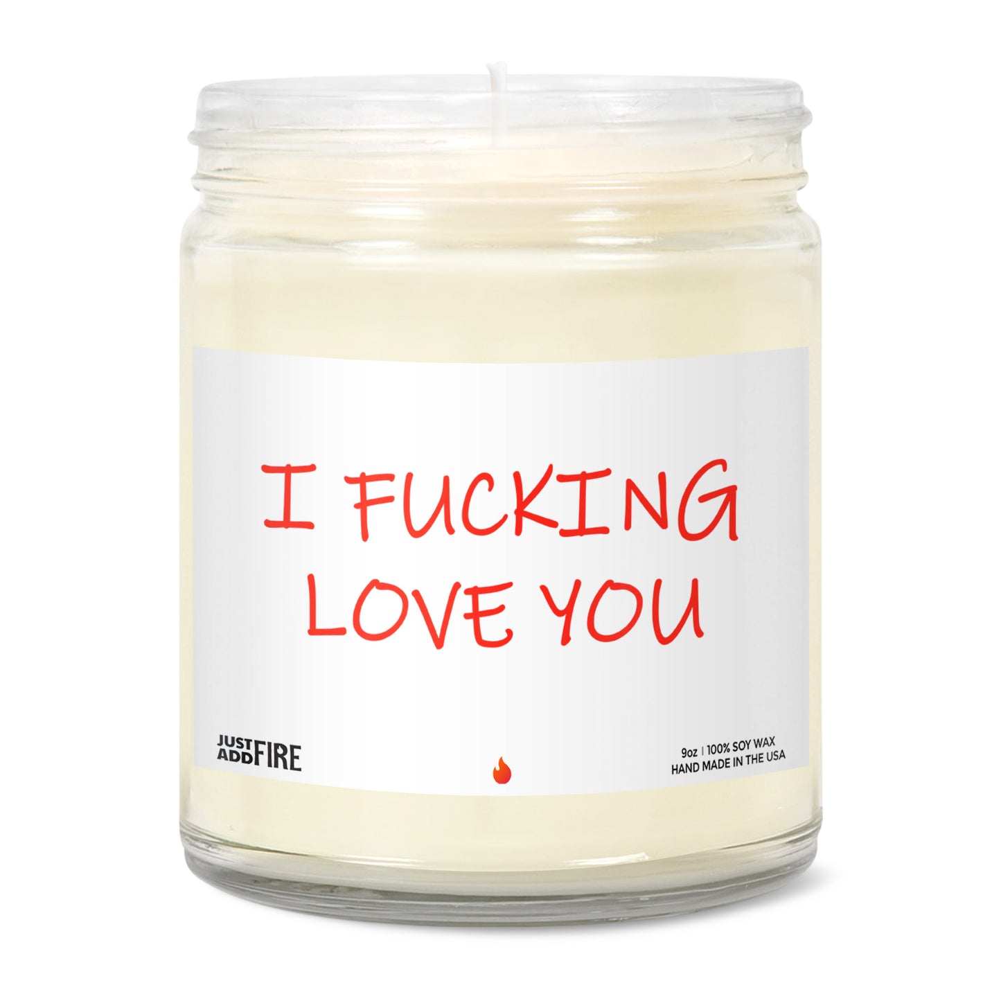 I Fucking Love You Soy Wax Candle