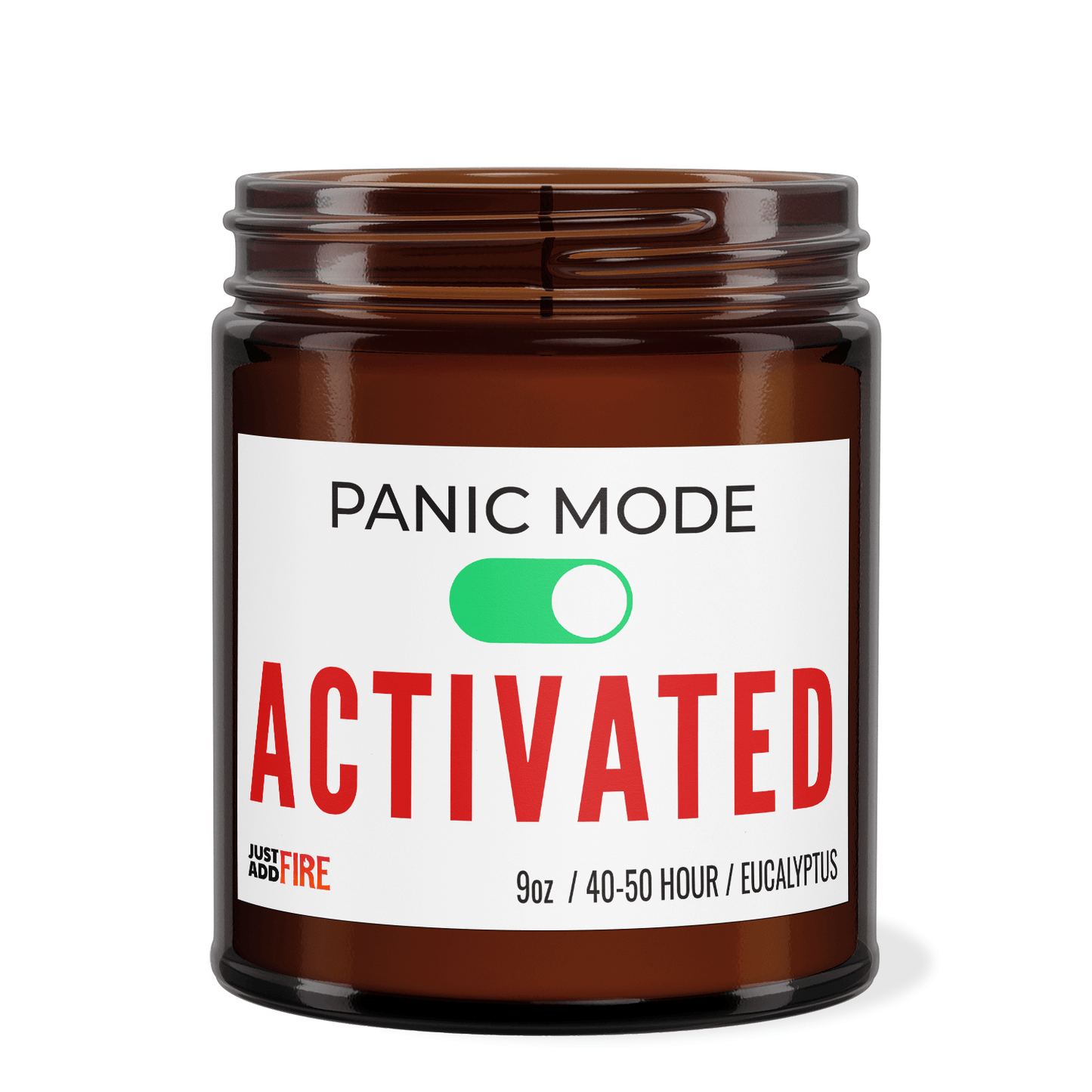 Panic Mode Activated | Premium Soy 9oz Candle | Eucalyptus