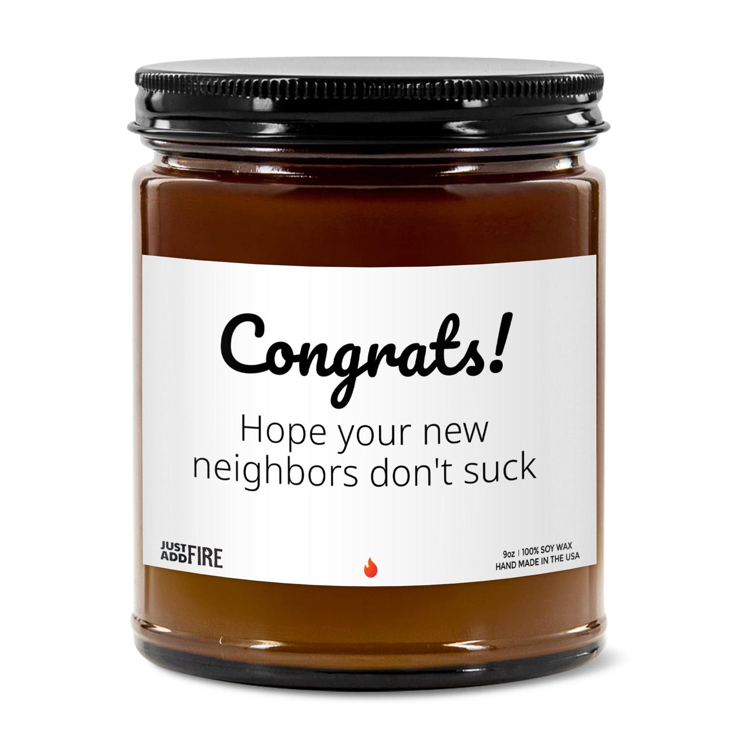 Congrats Hoping Your Neighbors Don't Suck Soy Wax Candle