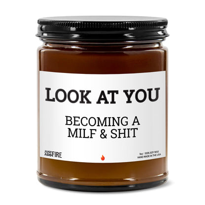 Look At You Becoming A MILF & Shit