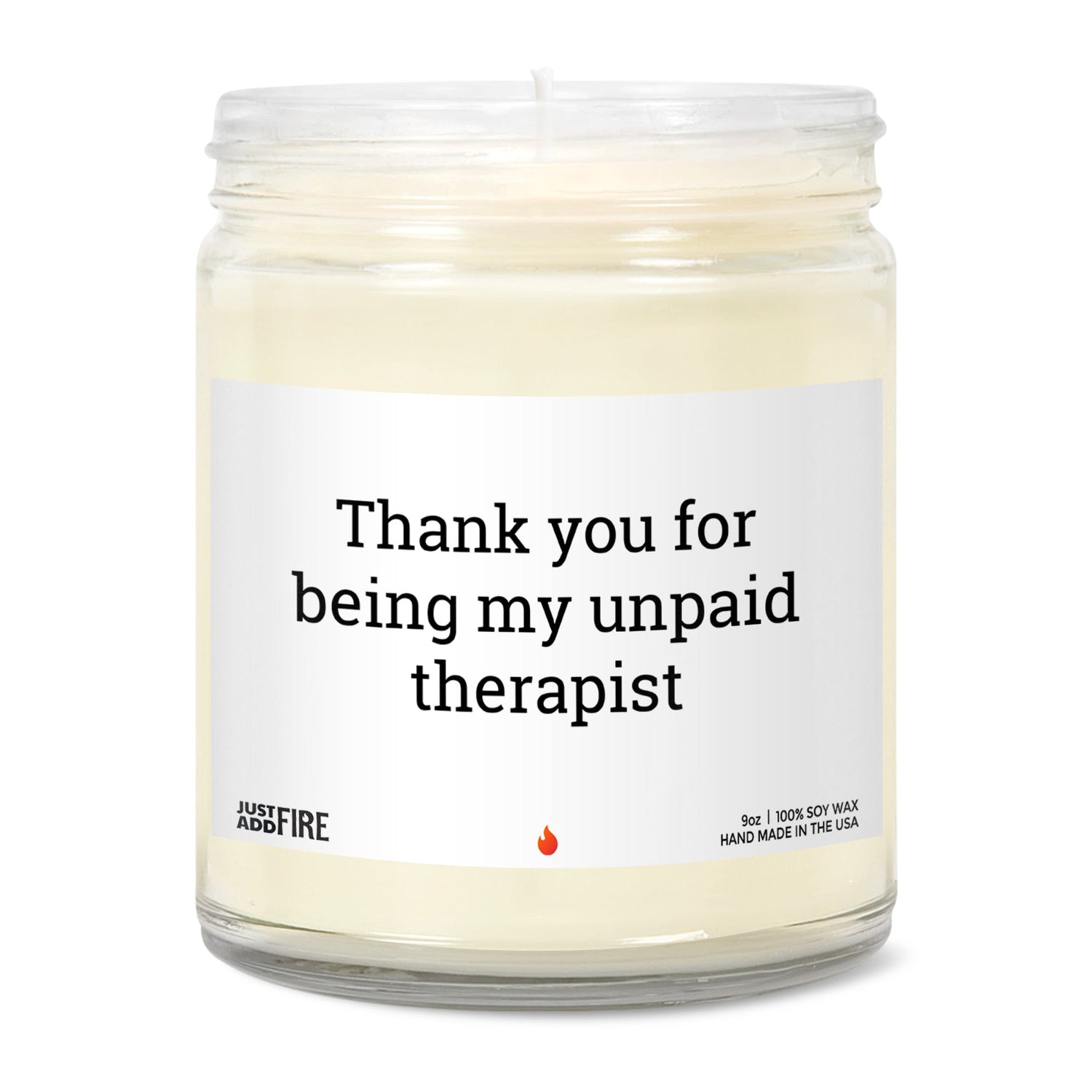 Thank You For Being My Unpaid Therapist Soy Wax Candle