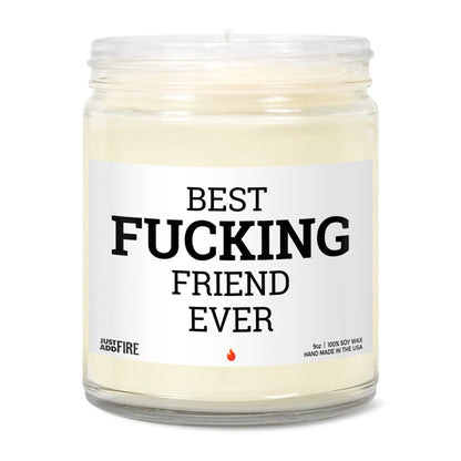 Best Fucking Friend Ever Soy Wax Candle