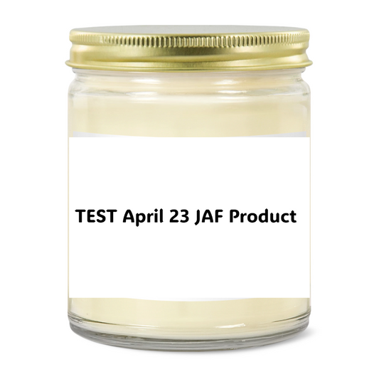 9oz April 23 JAF Test Product
