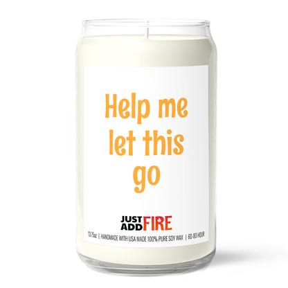 Help Me Let This Go Soy | Premium 13.75oz Soy Candle | Cinnamon & Sugar