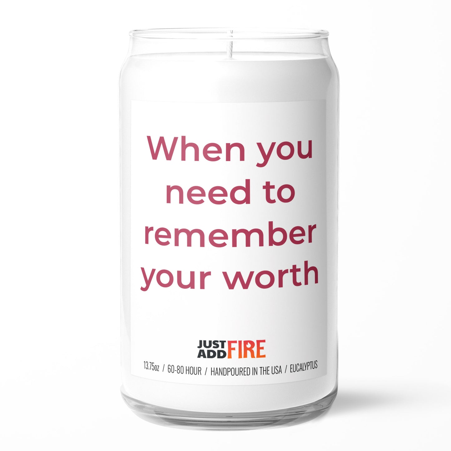 When You Need To Remember Your Worth Candle
