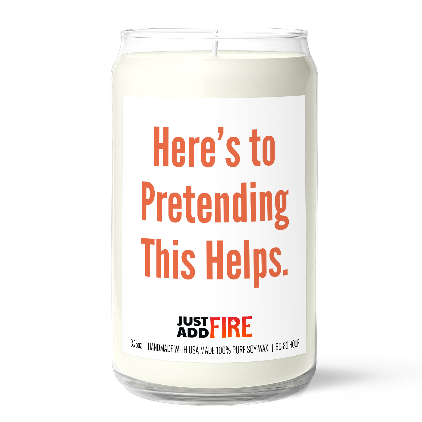 Here’s To Pretending This Helps | Premium 13.75oz Soy Candle | Cinnamon & Sugar