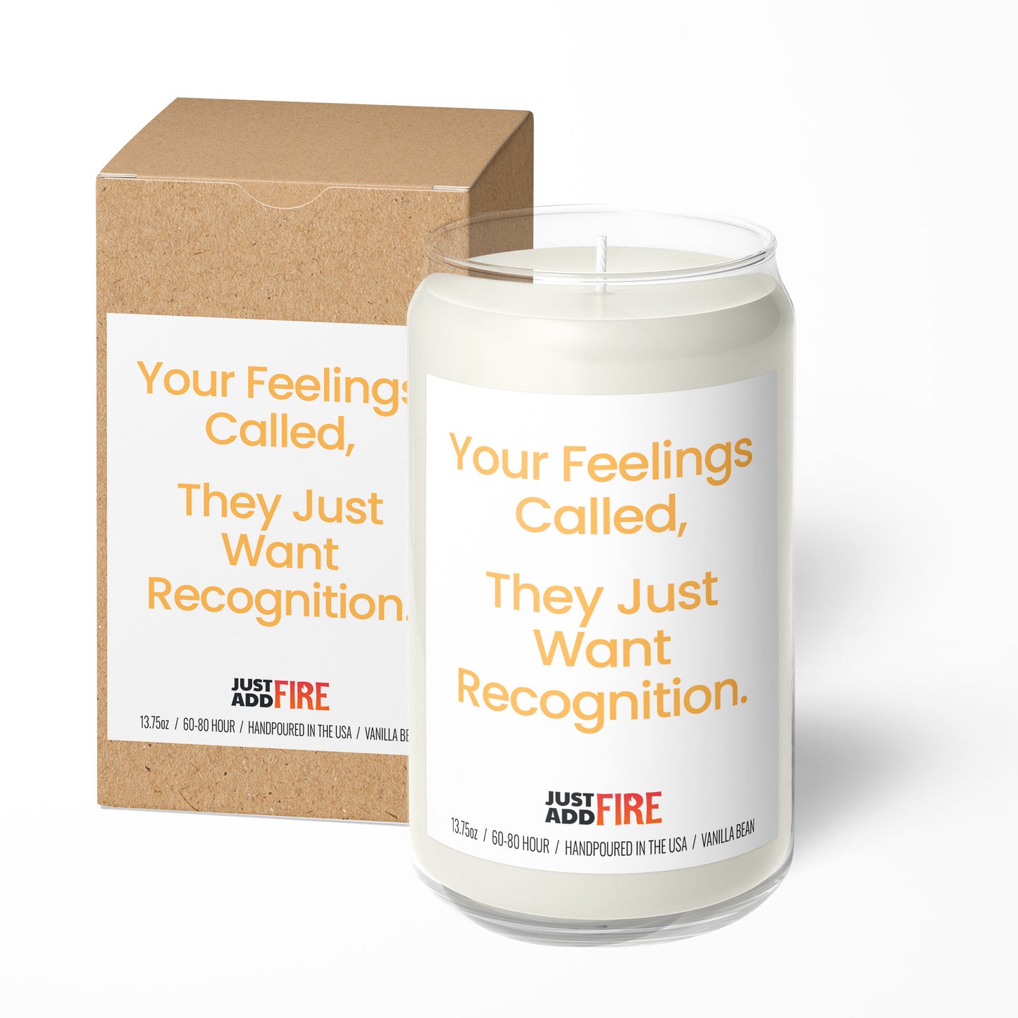 Your Feelings Called, They Just Want Recognition Candle