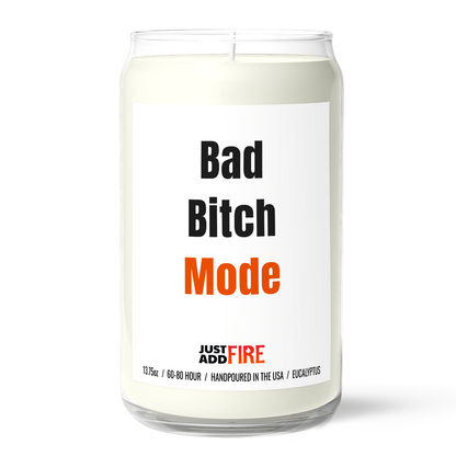 Bad Bitch Mode Candle | Premium 13.75oz Soy Candle | Eucalyptus