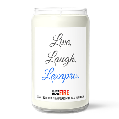 Live Laugh Lexapro | Premium 13.75oz Soy Candle | Vanilla Bean