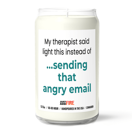 My Therapist Says Light This Instead of Sending That Angry Email | Premium 13.75oz Soy Candle | Cinnamon & Sugar