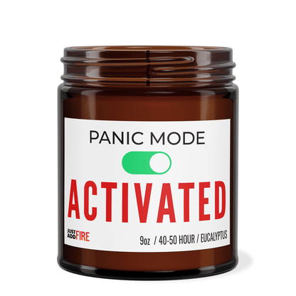 Panic Mode Activated | Premium Soy 9oz Candle | Eucalyptus